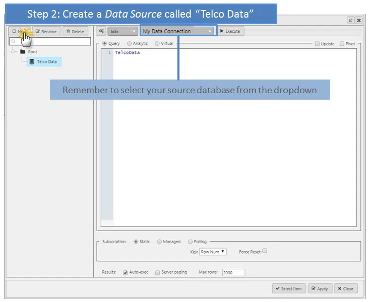 Step 2: Create a Data Source Called "Telco Data" - KX