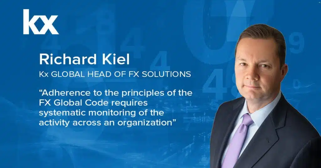 Richard Kiel, Global Head of FX Solutions - KX