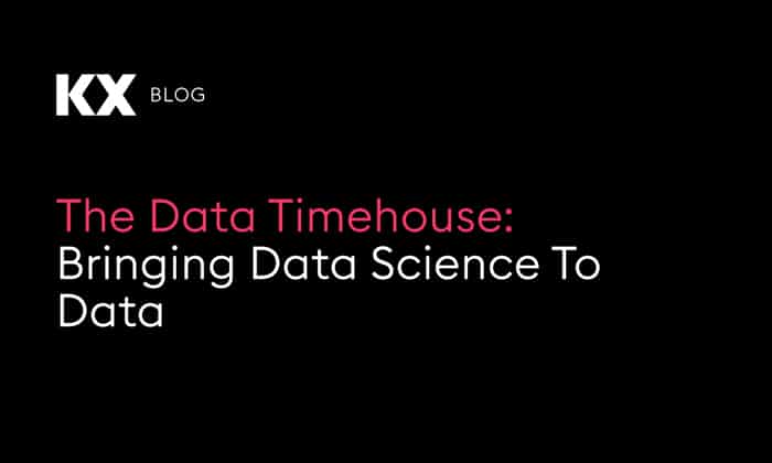 The Data Timehouse: Bringing Data Science to Data
