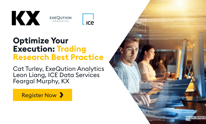 Optimize Your Execution Trading Research Best Practice - KX