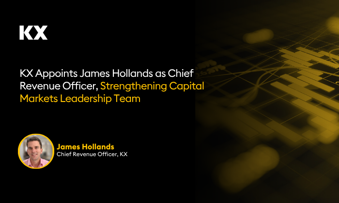 KX today announced the appointment of James Hollands as Chief Revenue Officer